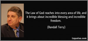 The Law of God reaches into every area of life, and it brings about ...