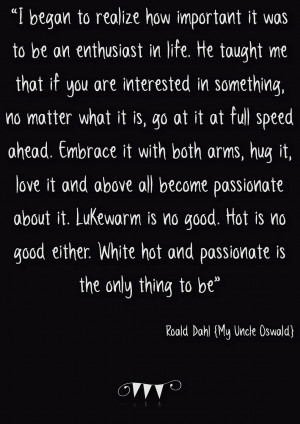 quotes I love {Roald Dahl}