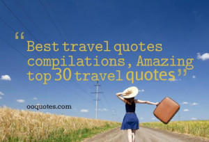 travel quotes, a collection about travel quotes