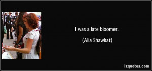 Late Bloomer Quotes