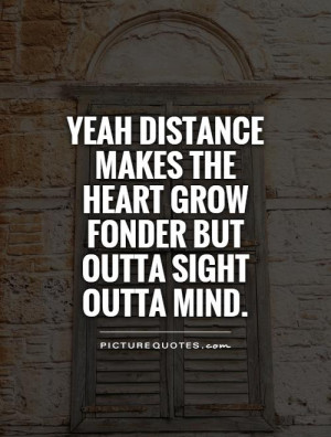 ... Distance Relationship Quotes Distance Quotes Heart Quotes Mind Quotes