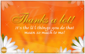 Thanks A Lot, It’s The Li’l Things You Do That Mean So Much To Me ...