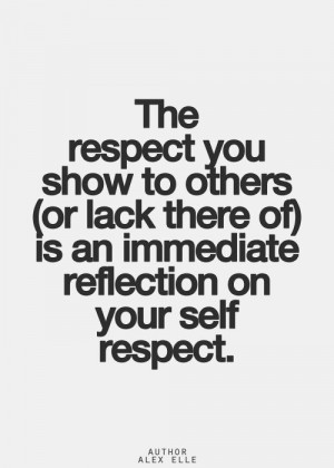 Respect of others is a reflection of self-respect. #quotes #motivation