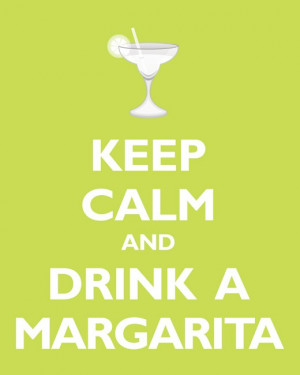 margarita also i recently discovered that chipotle sells margaritas ...