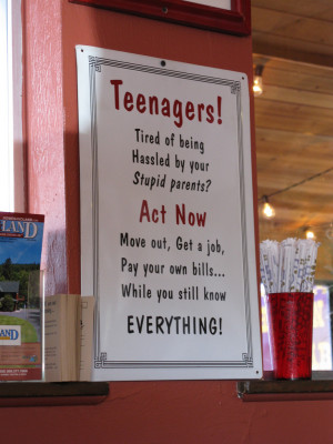 Funny Sign - Teenagers Move Out While You Still Know Everything