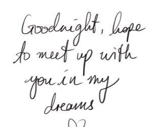 ... for this image include: goodnight, dreams, love, quote and sweetdream