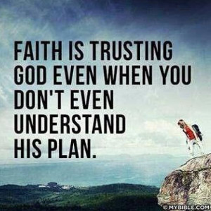 ... understanding, but i know God has bigger and better plans for me