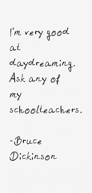 Bruce Dickinson Quotes & Sayings