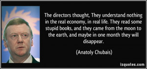 The directors thought, They understand nothing in the real economy, in ...