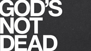 Gods Not Dead. Download God's Not Dead. View Original . [Updated on 10 ...