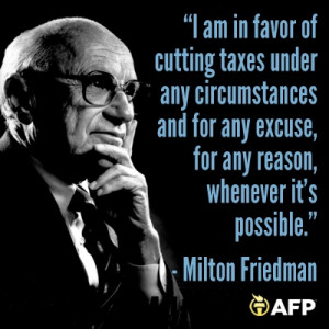 Milton Friedman's Infinite Wisdom