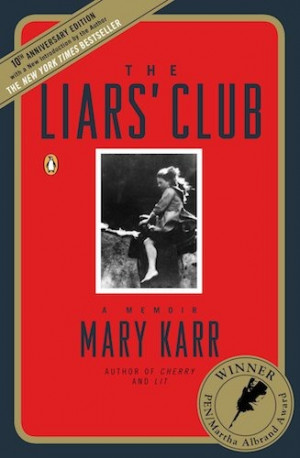 Mary Karr, The Liars’ Club
