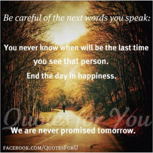 Be careful of the words you speak