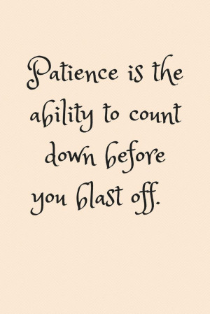 Patience Quotes and Sayings