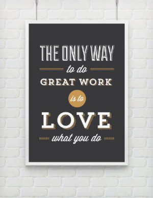 ... , Quote Print, Inspirational, Steve Jobs, Black Gold, Good Work
