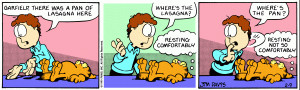 hope Garfield isn't coming for dinner . . .