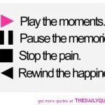 play-the-moments-quote-life-quotes-sayings-pictures-pics-150x150.jpg