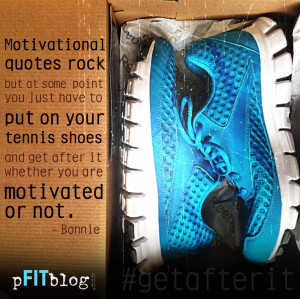 quotes rock but at some point you just have to put on your tennis ...