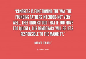 quote-Barber-Conable-congress-is-functioning-the-way-the-founding ...