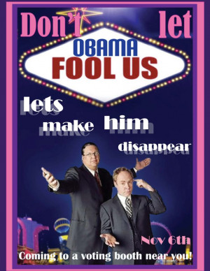 Penn and Teller quotes Obama Meme