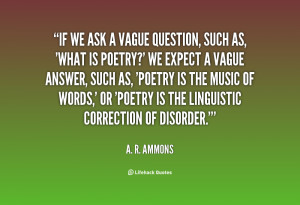 question quotes answer quotes a r ammons quotes