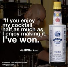 ... in the 2012 Cocktail Competition #AngosturaBitters #Quote #Cheers More
