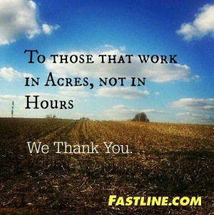 ... Image, Inspiration, Quotes, Acre, Hour, American Farmers, Farms Life