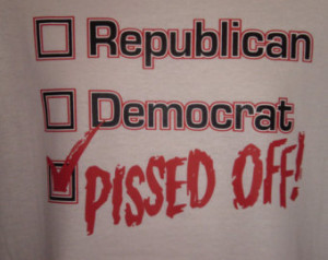 15% Off Screen Print Graphic Republican Democrat PISSED OFF Tee