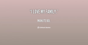 quote-Manute-Bol-i-love-my-family-112867.png