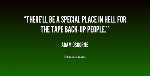 quote-Adam-Osborne-therell-be-a-special-place-in-hell-222417.png