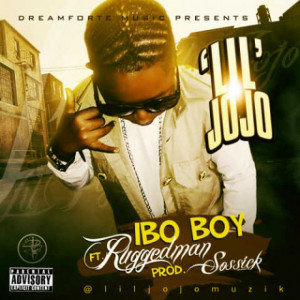 Lil Jojo feat Ruggedman – Ibo boy (prod by Sossick)