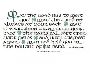 ... of calligraphy P8-58 May The Road Rise To Meet You (Irish Blessing