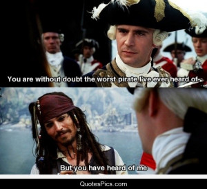 You are without doubt the worst pirate I’ve ever heard of ...