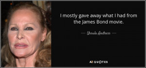 URSULA ANDRESS QUOTES
