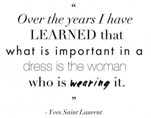 best fashion quote yves saint laurent