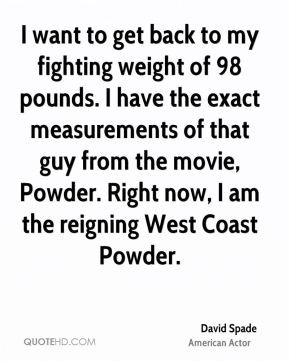 david-spade-david-spade-i-want-to-get-back-to-my-fighting-weight-of ...