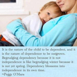 ... be.... all in its own time..... xoxo #parenting #quote #independence