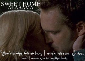 Lovely quote from Sweet Home Alabama (2002)