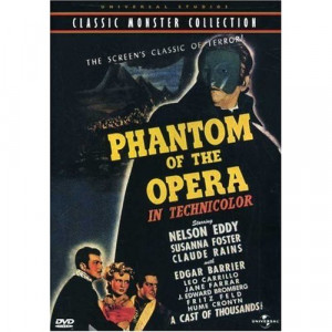 PHANTOM OF THE OPERA was directed by Arthur Lubin . It runs 92 minutes ...