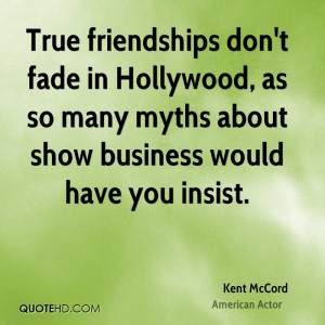 True friendships don't fade in Hollywood, as so many myths about show ...