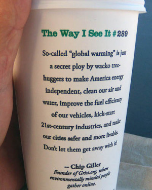 So-Called Global Warming | Starbucks Coffee Cup