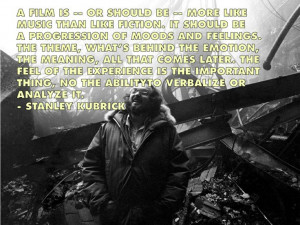 Film Director Quotes - Stanley Kubrick - Movie Director Quotes # ...