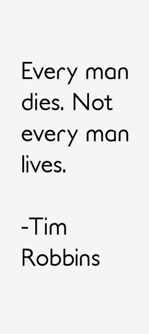 Tim Robbins Quotes & Sayings