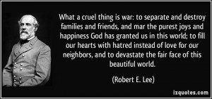 More Robert E. Lee Quotes