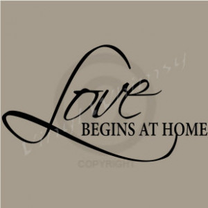Vinyl Wall Art - Quote - Love Begins At Home - Vinyl Lettering - Decal ...