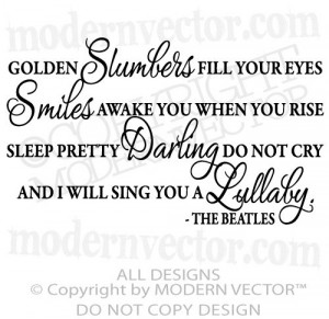 Want this on my future baby's bedroom wall. Beatles wall quote.