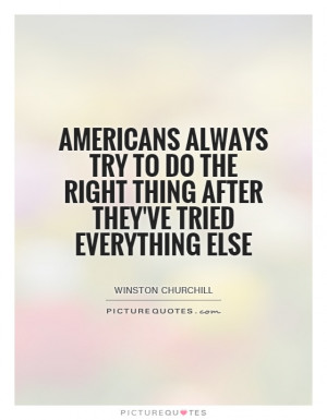 American Quotes America Quotes Do The Right Thing Quotes Winston ...