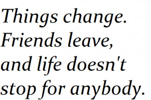 friends change quotes tumblr