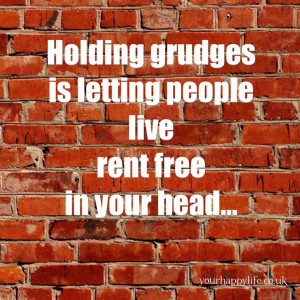 stop holding grudges note to self