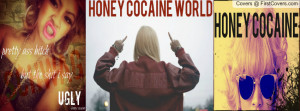 honey cocaine ^-^ Profile Facebook Covers